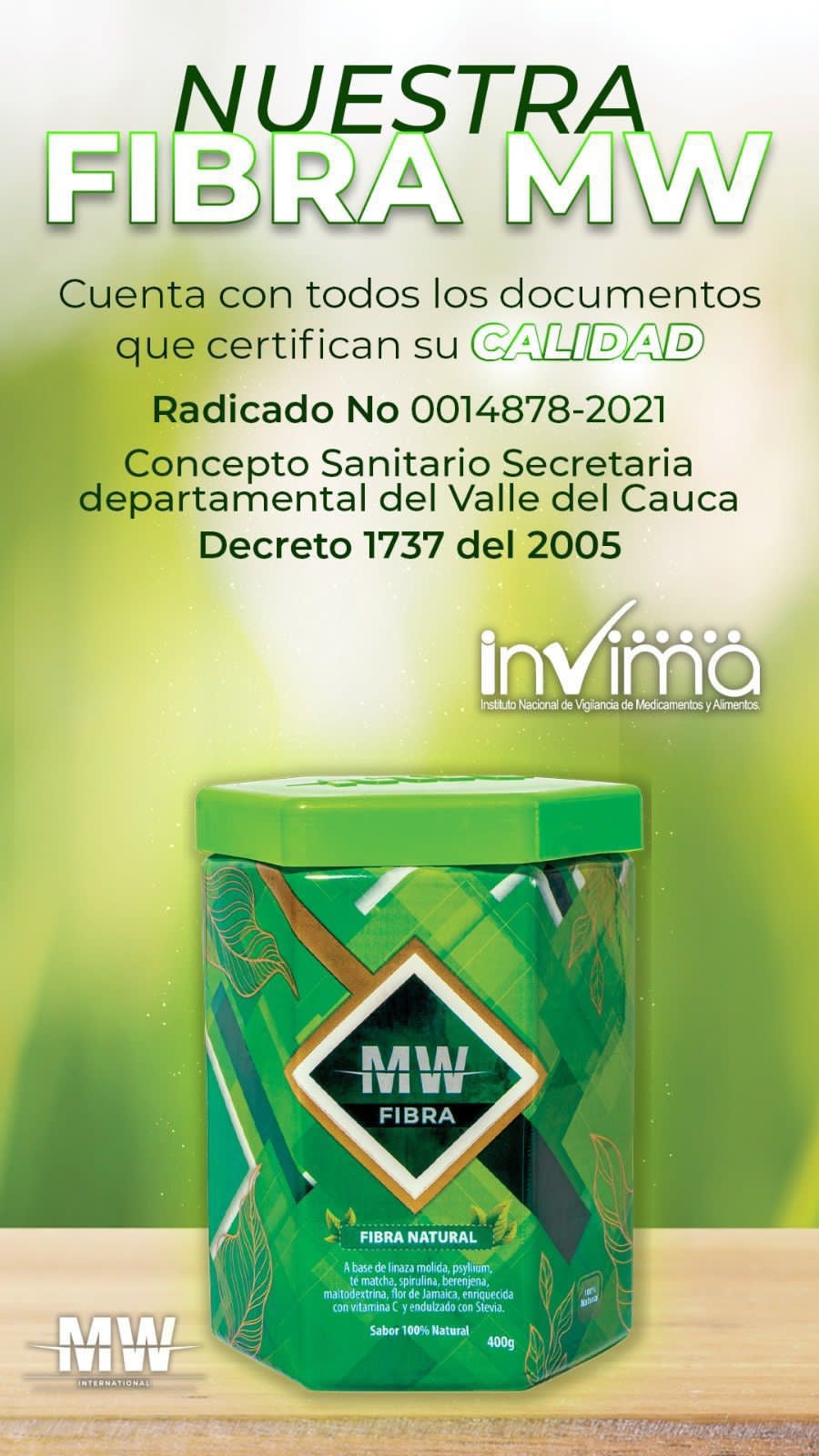 Fibra MW - ¡La mejor del mercado!